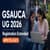 GSAUCA UG 2026 Registration Deadline Extended to July 2; Check Last Date to Apply